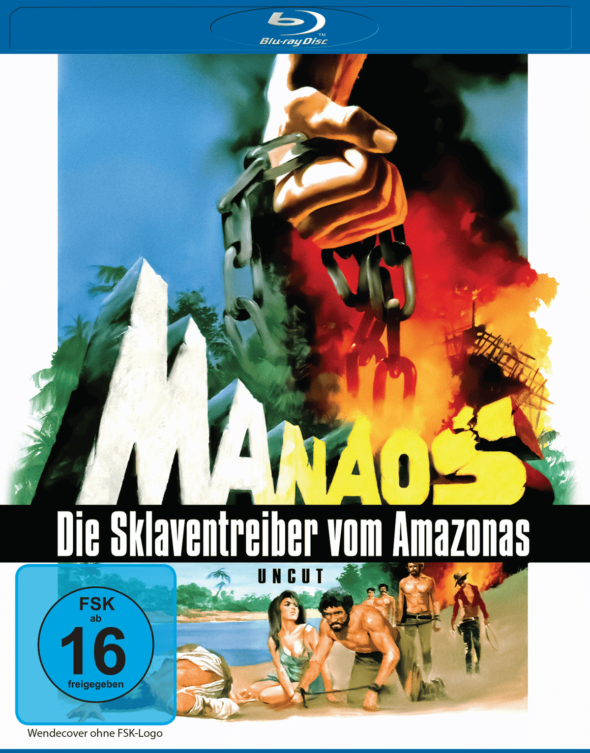 Manaos - The Slave Drivers of the Amazon UNCUT (Blu-ray)